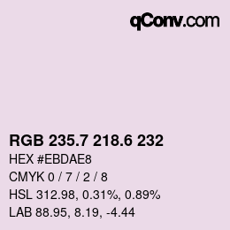 カラーコード: RGB 235.7 218.6 232 | qconv.com