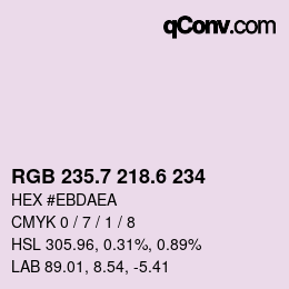 カラーコード: RGB 235.7 218.6 234 | qconv.com