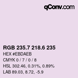 カラーコード: RGB 235.7 218.6 235 | qconv.com