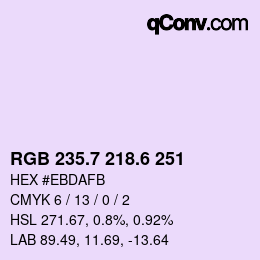 カラーコード: RGB 235.7 218.6 251 | qconv.com