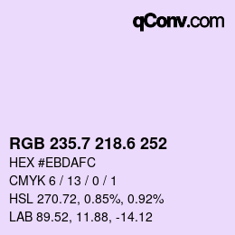 カラーコード: RGB 235.7 218.6 252 | qconv.com