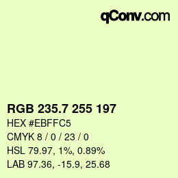 カラーコード: RGB 235.7 255 197 | qconv.com