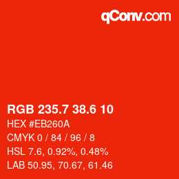 カラーコード: RGB 235.7 38.6 10 | qconv.com