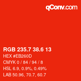 カラーコード: RGB 235.7 38.6 13 | qconv.com