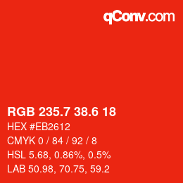 カラーコード: RGB 235.7 38.6 18 | qconv.com