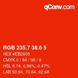 カラーコード: RGB 235.7 38.6 5 | qconv.com