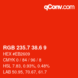 カラーコード: RGB 235.7 38.6 9 | qconv.com