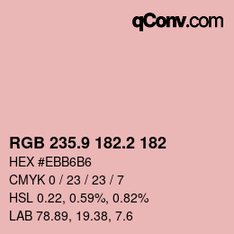 カラーコード: RGB 235.9 182.2 182 | qconv.com