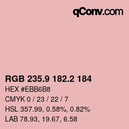カラーコード: RGB 235.9 182.2 184 | qconv.com
