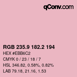 カラーコード: RGB 235.9 182.2 194 | qconv.com