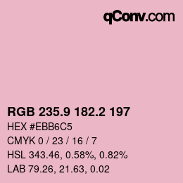 カラーコード: RGB 235.9 182.2 197 | qconv.com