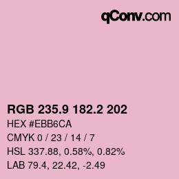 カラーコード: RGB 235.9 182.2 202 | qconv.com