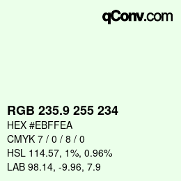 Color code: RGB 235.9 255 234 | qconv.com