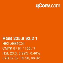カラーコード: RGB 235.9 92.2 1 | qconv.com