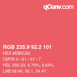カラーコード: RGB 235.9 92.2 101 | qconv.com