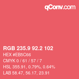 カラーコード: RGB 235.9 92.2 102 | qconv.com