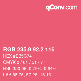カラーコード: RGB 235.9 92.2 116 | qconv.com