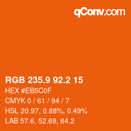 カラーコード: RGB 235.9 92.2 15 | qconv.com