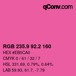 カラーコード: RGB 235.9 92.2 160 | qconv.com