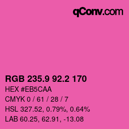 カラーコード: RGB 235.9 92.2 170 | qconv.com