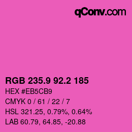 カラーコード: RGB 235.9 92.2 185 | qconv.com