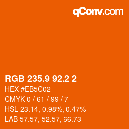 カラーコード: RGB 235.9 92.2 2 | qconv.com