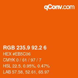 カラーコード: RGB 235.9 92.2 6 | qconv.com