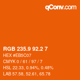 カラーコード: RGB 235.9 92.2 7 | qconv.com
