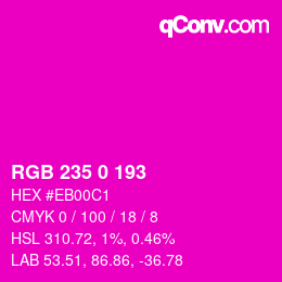 Color code: RGB 235 0 193 | qconv.com