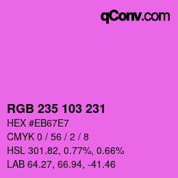 Color code: RGB 235 103 231 | qconv.com