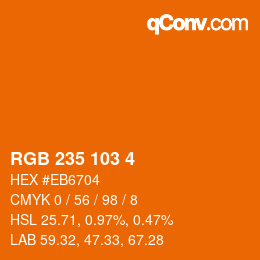 カラーコード: RGB 235 103 4 | qconv.com