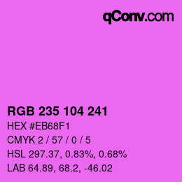 Color code: RGB 235 104 241 | qconv.com
