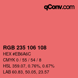 カラーコード: RGB 235 106 108 | qconv.com