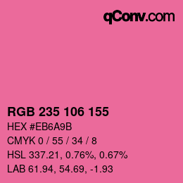 カラーコード: RGB 235 106 155 | qconv.com