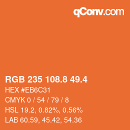 カラーコード: RGB 235 108.8 49.4 | qconv.com
