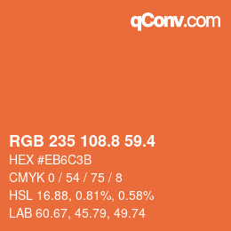 カラーコード: RGB 235 108.8 59.4 | qconv.com