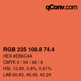 カラーコード: RGB 235 108.8 74.4 | qconv.com