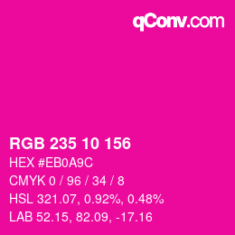 颜色代码: RGB 235 10 156 | qconv.com