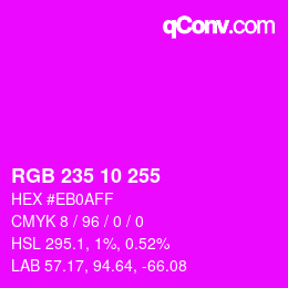 Color code: RGB 235 10 255 | qconv.com