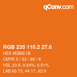 カラーコード: RGB 235 110.2 27.6 | qconv.com