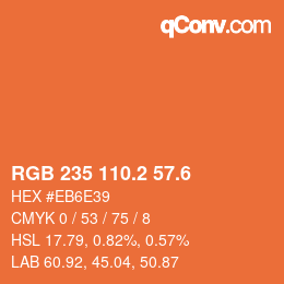 カラーコード: RGB 235 110.2 57.6 | qconv.com