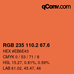 カラーコード: RGB 235 110.2 67.6 | qconv.com