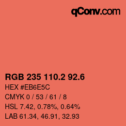 カラーコード: RGB 235 110.2 92.6 | qconv.com