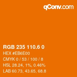 カラーコード: RGB 235 110.6 0 | qconv.com