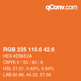 カラーコード: RGB 235 110.6 42.6 | qconv.com
