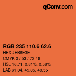 カラーコード: RGB 235 110.6 62.6 | qconv.com