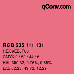 カラーコード: RGB 235 111 131 | qconv.com