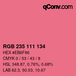カラーコード: RGB 235 111 134 | qconv.com