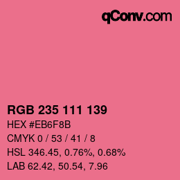 カラーコード: RGB 235 111 139 | qconv.com