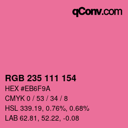 カラーコード: RGB 235 111 154 | qconv.com